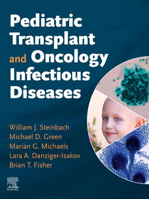 cover image of Pediatric Transplant and Oncology Infectious Diseases E-Book